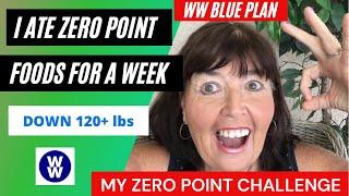 I Ate Zero Point Foods For A Week | Weight Watchers WW Blue Plan ZERO POINT FOOD CHALLENGE Weigh In