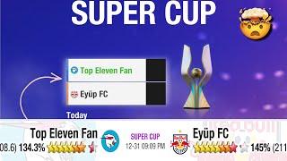 SUPER CUP FINAL | Top Eleven Gameplay 2023