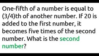 Directly Translating a Mouthful of Words, One-fifth of a number  equal to (3/4)th of another number