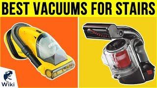 10 Best Vacuums For Stairs 2019