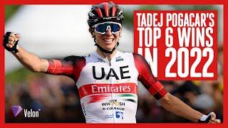 Tadej Pogačar's incredible season | Top 6 wins of 2022