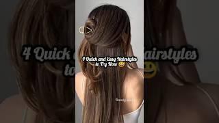 4 Quick and Easy Hairstyles| You Should be Try #asthetic #hairstyle #quickhairstyle #youtubeshorts