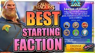 Best Starting Faction [Pick League of Order] Call of Dragons