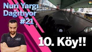 10. Köy!!  | Nuri Yargı Dağıtıyor #21