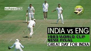 1983 WORLD CUP SEMI FINAL INDIA vs ENGLAND - THE DAY KAPIL'S DEVILS KNOCKED OUT THE HOME TEAM