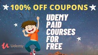 Udemy Coupon Code 2022 | Get Udemy Paid Courses for FREE | 100% OFF