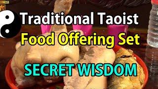 Traditional Food Offering Sets in Taoism - Secret Explained