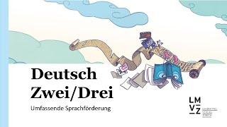 Lehrmitteleinführung «Deutsch Zwei/Drei» (Zyklus 1/2) | Lehrmittelverlag Zürich