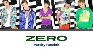 ZERO - Varsity Fanclub lyrics (color coded)