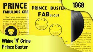 Prince Buster - Whine 'N' Grine (Prince Buster ‎– FABulous Greatest Hits FULL ALBUM, 1968)