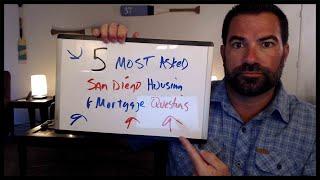  My 5 Most Asked San Diego Real Estate Questions - Answered 