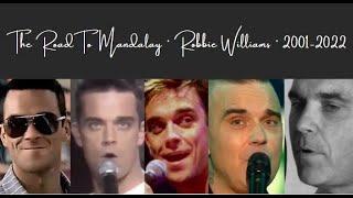 The Road To Mandalay - Robbie Williams (2001-2022) MIX 3S Brazilian Take That Fan - XXV (25) album