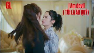 Phim Thái ( Tôi là ác quỷ) i am devil - GL #bachhop #girlslove