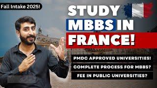Study MBBS In FRANCE 2025 For Pakistani Students | FEE STRUCTURE MBBS in France