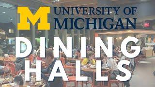 UMICH DINING HALLS!!!