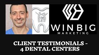 Cosmetic Dentist Testimonial of Win Big Marketing Experience