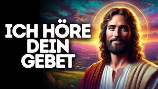 Ich Höre Dein Gebet I Gottes Wort I Tägliches Wort Gottes I Gottes Wort I Wort Gottes