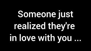  Someone just realized they're in love with you after seeing your...