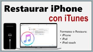 Como RESTAURAR iPhone con iTunes