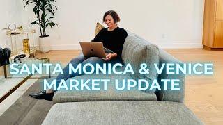 July LA Real Estate Market Update: Santa Monica and Venice | Making LA Home | Danielle Edney