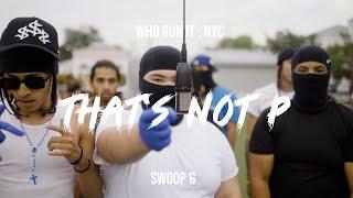 Swoop G - Thats Not P ( WhoRunItNYC Performance    )