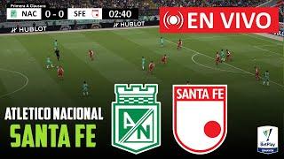  ATLÉTICO NACIONAL VS SANTA FE PARTIDO DE HOY EN VIVO / FECHA 16 LIGA BETPLAY DIMAYOR II 2024