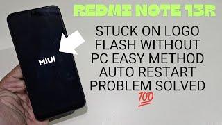 Redmi Note 13R Stuck On Logo Flash Hang On Startup Logo Fix At Home Easy Method 