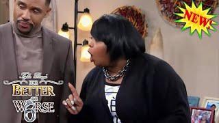 Tyler Perry’s For Better Or Worse Full EpisodesNew Episode 2024For Better Or Worse Full Episode