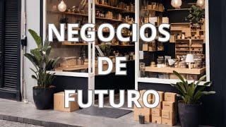 IDEAS de NEGOCIO con FUTURO. Descubre las mejores IDEAS.