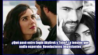 What happened between Engin Akyürek and Tuba? The tension nobody expected | Shocking revelations