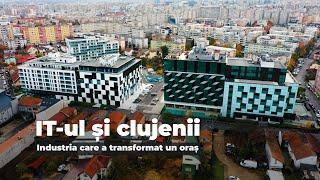 IT and Cluj. The Industry that transformed a city