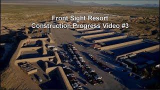 Front Sight MidYear 2018 Construction Progress Update-Gun Training-Firearms Training-Pistol Training