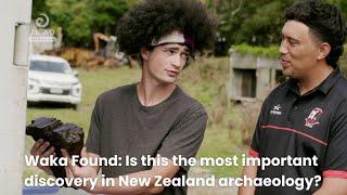 A waka found on the beach could be the most important discovery in New Zealand archaeology.