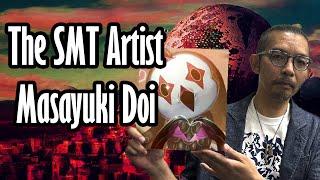 The SMT Artist: Masayuki Doi