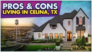 Celina, Texas Pros and Cons - Moving To DFW Metroplex