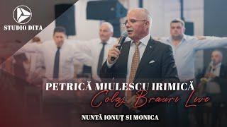 @PetricaMiulescuIrimica - Colaj Brauri LIVE  Nunta Ionut & Monica