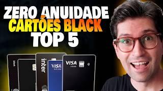 5 Melhores Cartões de Crédito Black sem ANUIDADE (COM BENEFÍCIOS)