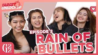 G22: #TargetUnlocked Ep 2: RAIN OF BULLETS