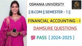 FINANCIAL ACCOUNTING || FA-1 || O.U || SEM - 1 || B.COM || IMPORTANT QUESTIONS || @shivanipallela