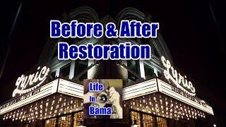 Birmingham's Historic Lyric Theatre | Before and After the Restoration | Life In Bama