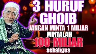 3 HURUF GHOIB INI BISA MERUBAH HIDUPMU 180%