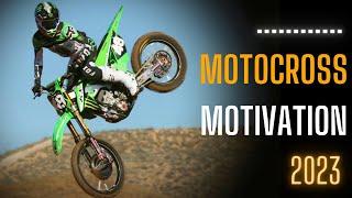 Your best Motocross Motivation...  / 2023 / Fearless