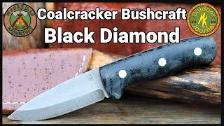 Coalcracker Bushcraft Black Diamond- One TOUGH Tool!