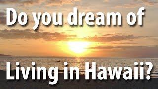 Do you dream of living in Hawaii? Channel Trailer