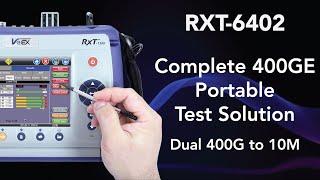 Introducing RXT-6402 | Advanced Dual 400G Multi-service Test Module for Lab to Field