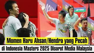 Momen Haru Ahsan/Hendra yang Pecah di Indonesia Masters 2025 Disorot Media Malaysia