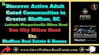 Discover Top Active Adult Gated Communities in Greater Bluffton, SC