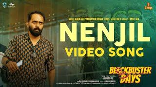 Nenjil Video Song - Blockbuster Days | Abhilash Prabhasurendran | Ansil Sha | Sreejith J B