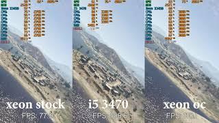 GTA V i5 3470 vs xeon x3450 Stock vs OC 3.8Ghz GTX 1060 60FPS