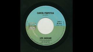 Los Jaguar - Carcel Perpetua - Mar International Records mi-489-a